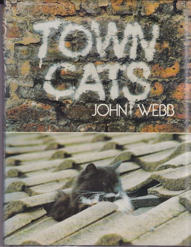 Item #16465 TOWN CATS. John WEBB.