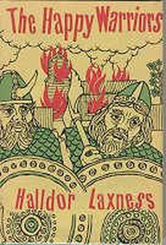Item #16752 THE HAPPY WARRIORS. Halldor LAXNESS.