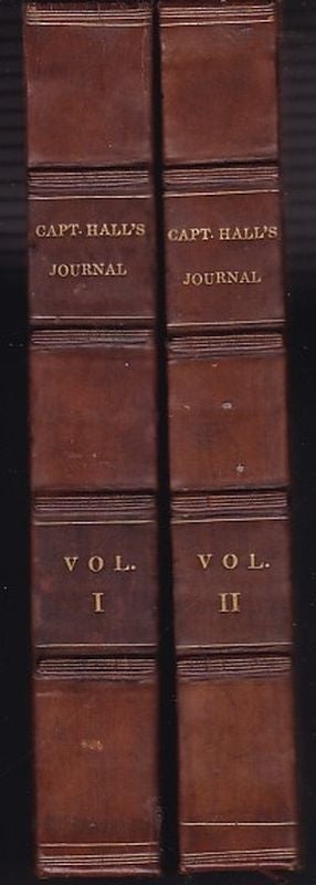 Item #16804 EXTRACTS FROM A JOURNAL WRITTEN ON THE COASTS OF CHILI, PERU AND MEXICO IN THE YEARS 1820, 1821,1822. Captain Basil HALL.