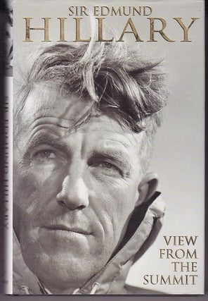 Item #17814 VIEW FROM THE SUMMIT. Sir Edmund HILLARY