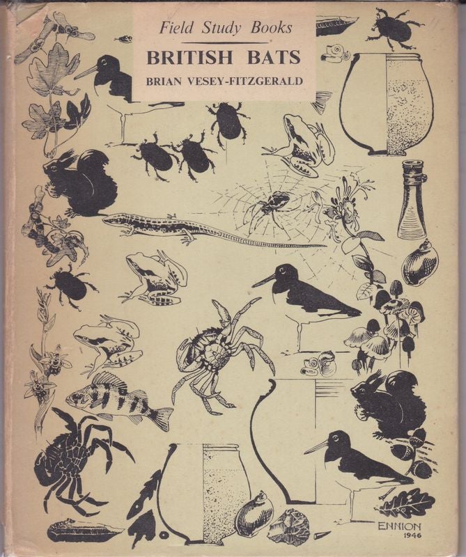 Item #17918 BRITISH BATS; With 4 plates in colour and many line drawings by E.A. Ennion. Brian VESEY- FITZGERALD.