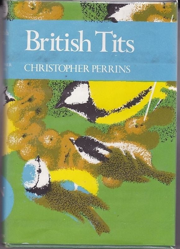 Item #18018 BRITISH TITS. Christopher PERRINS.