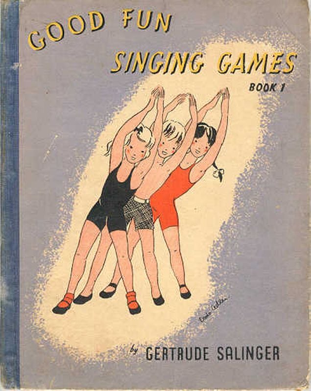 Item #18031 GOOD FUN SINGING GAMES. BOOK 1.; Illustrated by Dodo Adler. Gertrude SALINGER.