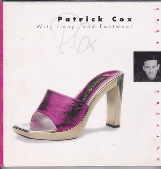 Item #18112 PATRICK COX . Wit ,Irony and Footwear. Tamasin DOE