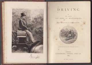 Item #18459 DRIVING. THE BADMINTON LIBRARY. The Duke of BEAUFORT