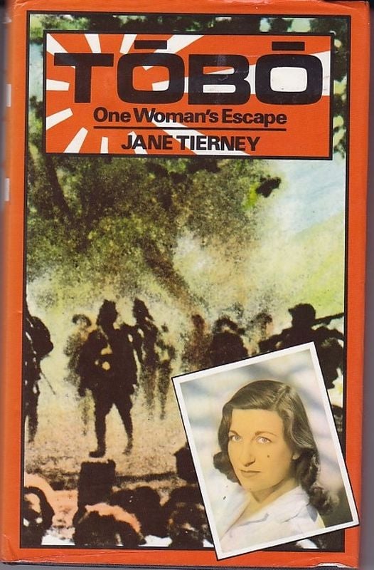 Item #19121 TOBO. One Womans Escape. Jane TIERNEY.
