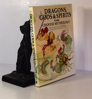 Item #191513 Dragons, Gods and Spirits From Chinese Mythology. Tao Tao Liu SANDERS