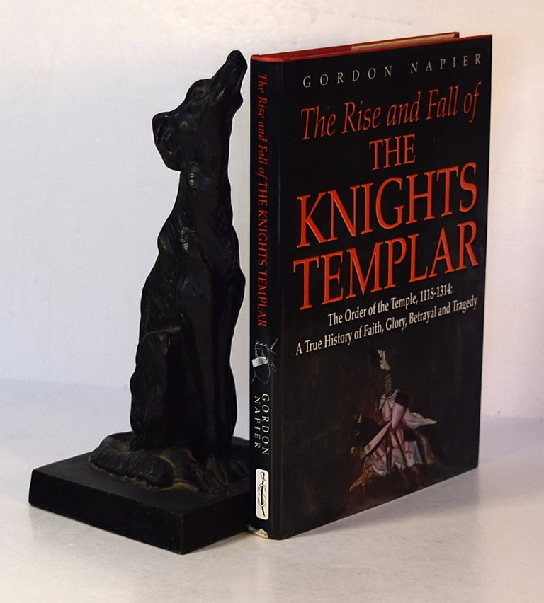 Item #191529 THE RISE AND FALL OF THE KNIGHT'S TEMPLAR. Gordon NAPIER.