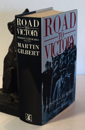 Item #191554 ROAD TO VICTORY. Winston Churchill 1941- 1945. Martin GILBERT