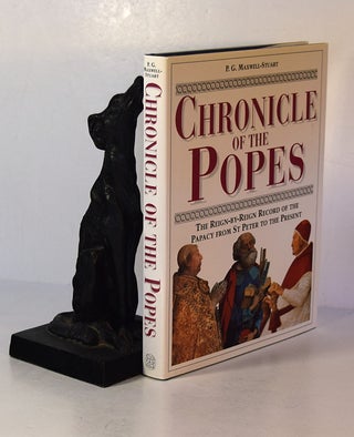 Item #191634 CHRONICLE OF THE POPES. The Reign by Reign Record of The Papacy From St Peter to The...