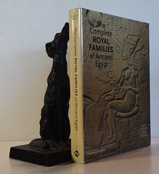 Item #191680 THE COMPLETE ROYAL FAMILIES OF ANCIENT EGYPT. Aiden DODSON, Dyan HILTON