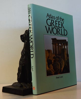 Item #191751 ATLAS OF THE GREEK WORLD. Peter LEVI