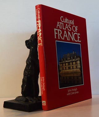 Item #191802 CULTURAL ATLAS OF FRANCE. John ARDAGH