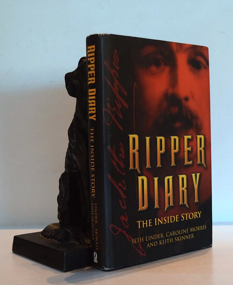 Item #191825 RIPPER DIARY . The Inside Story. Seth LINDER, Caroline, MORRIS, Keith SKINNER.