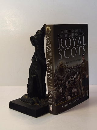 Item #191925 ROYAL SCOTS. A History of The 9th {Highlanders}. The Dandy Ninth. Neill GILHOOLEY