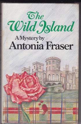 Item #191978 THE WILD ISLAND. A Mystery. Antonia FRASER
