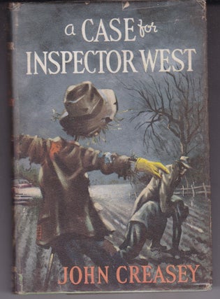 Item #191986 A CASE FOR INSPECTOR WEST. John CREASEY
