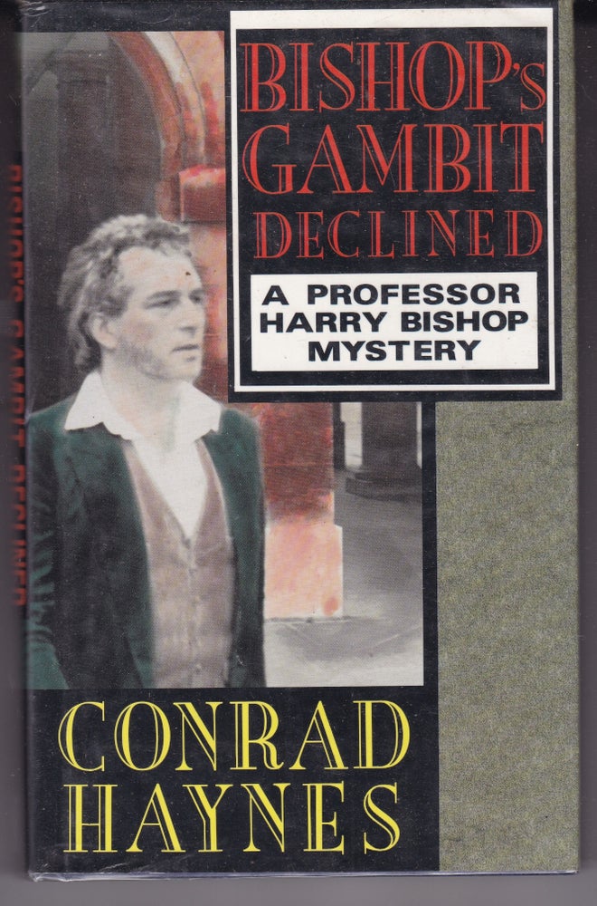 Item #191989 BISHOP GAMBIT DECLINED. A Professor Harry Bishop Mystery. Conrad HAYNES.