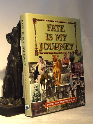 Item #192033 FATE IS MY JOURNEY.Despite and Not Because. Gwenda Lynn MARRIOTT- BURTON
