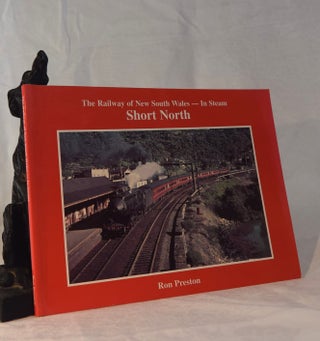Item #192043 THE RAILWAY OF NEW SOUTH WALES. IN STEAM. SHORT NORTH. Ron PRESTON