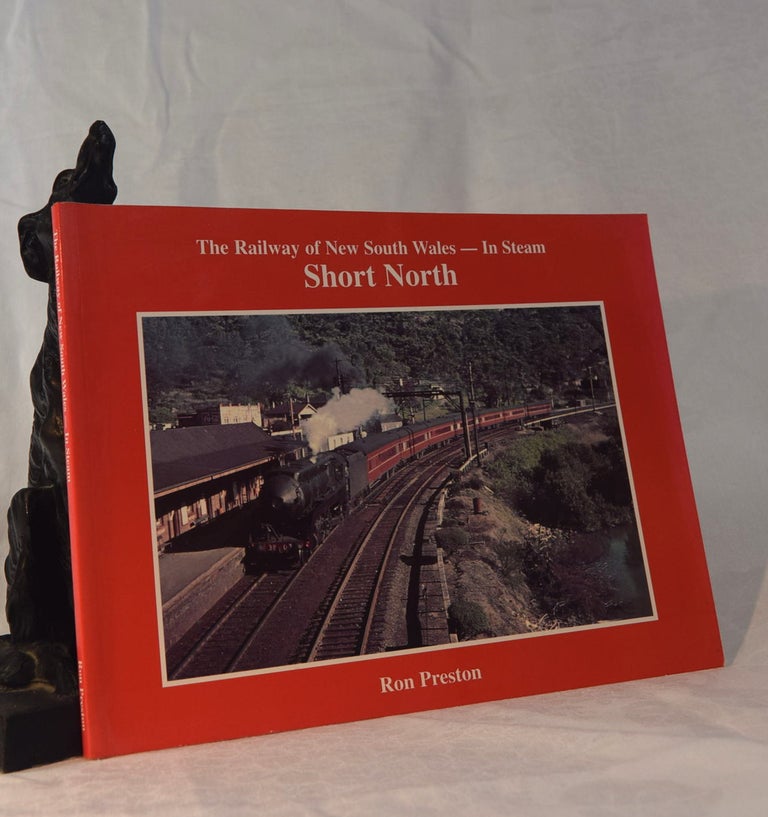 Item #192043 THE RAILWAY OF NEW SOUTH WALES. IN STEAM. SHORT NORTH. Ron PRESTON.