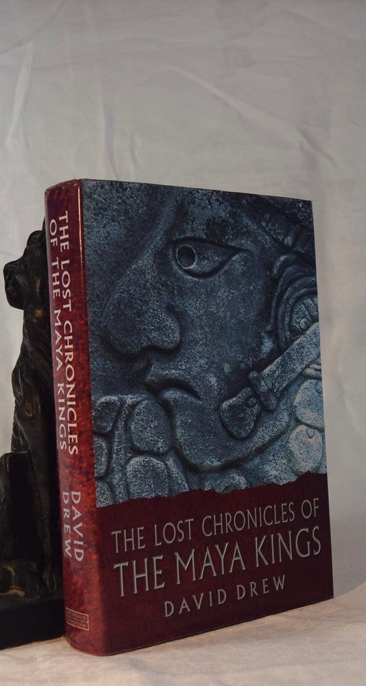 Item #192063 THE LOST CHRONICLES OF THE MAYA KINGS. DREW David.