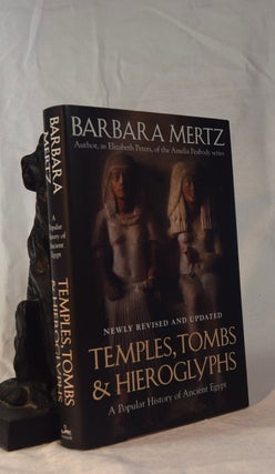 Item #192067 TEMPLES, TOMBS & HIEROGLYPHS. A Popular History of Ancient Egypt. Barbara MERTZ