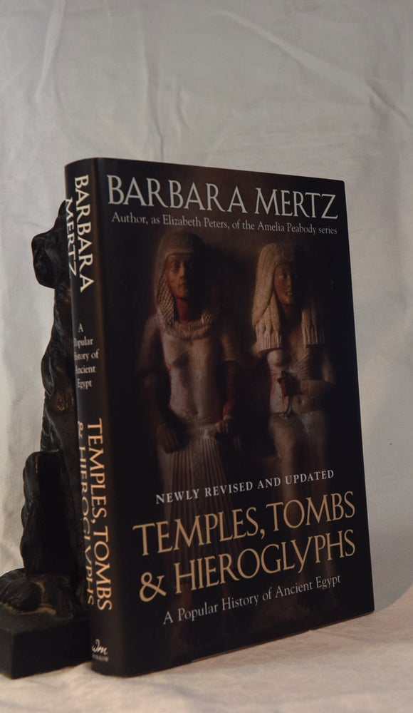 Item #192067 TEMPLES, TOMBS & HIEROGLYPHS. A Popular History of Ancient Egypt. Barbara MERTZ.