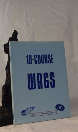 Item #192095 10- COURSE WAGS. Stories of the Wireless Air Gunners. Sep OWEN