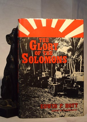 Item #192168 THE GLORY OF THE SOLOMONS. Edwin P. HOYT