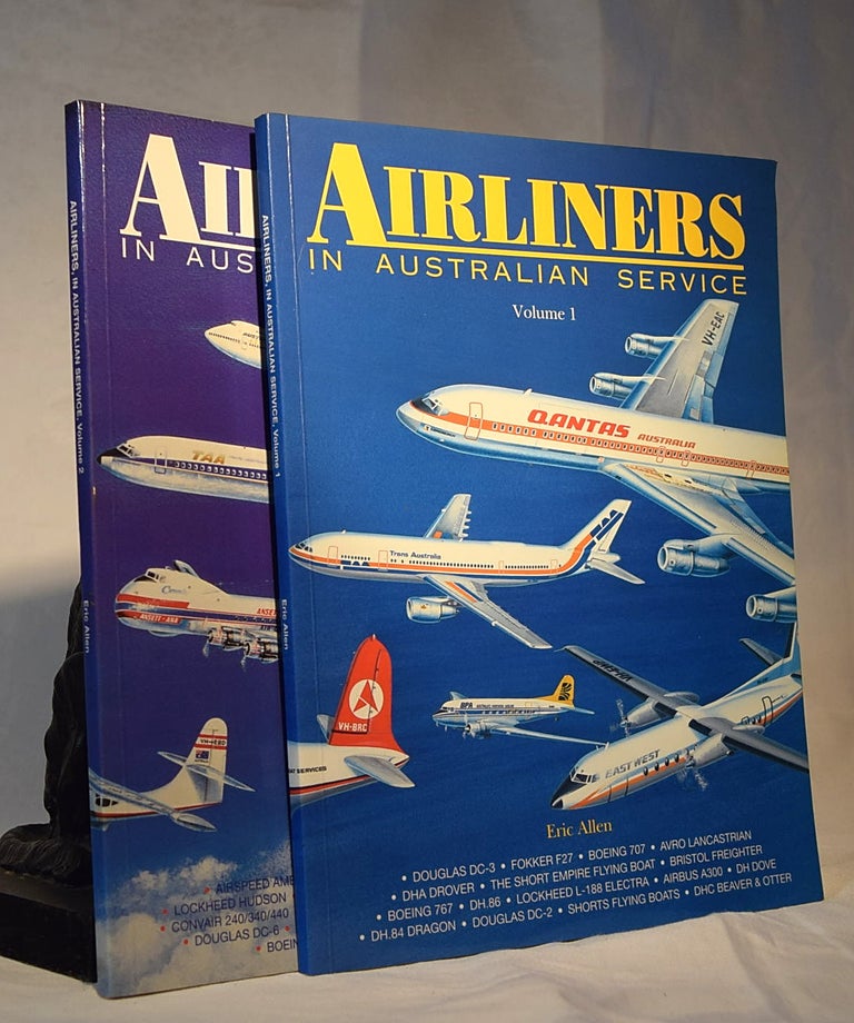 Item #192189 AIRLINERS IN AUSTRALIAN SERVICE. Volumes 1 & 2. Eric ALLEN.