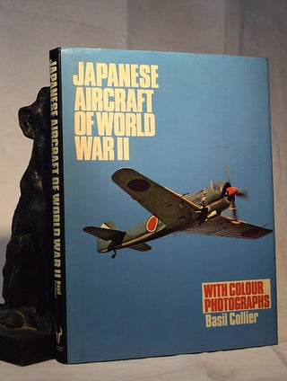 Item #192192 JAPANESE AIRCRAFT OF WORLD WAR II. Basil COLLIER