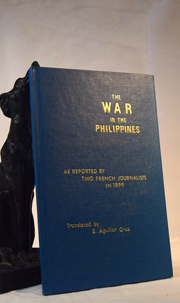 Item #192214 THE WAR IN THE PHILIPPINES. Aguilar CRUZ