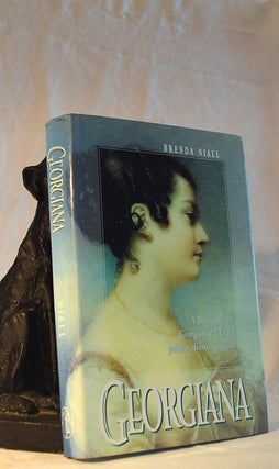 Item #192264 GEORGIANA. A Biography of Georgiana McCrae, painter,diarist, pioneer. Brenda NIALL