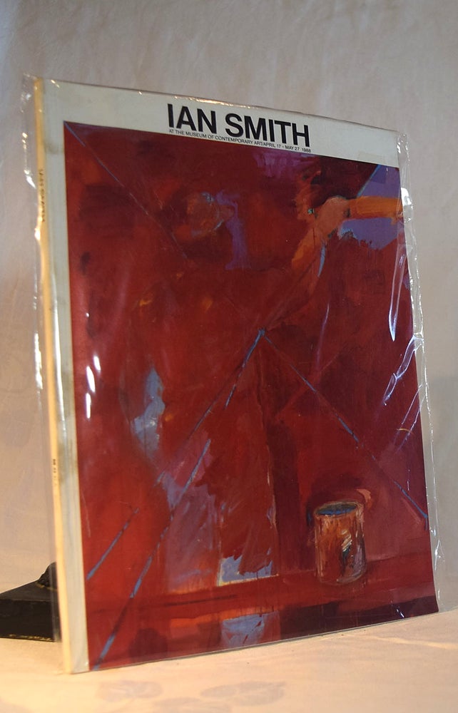 Item #192298 IAN SMITH.. M.O.C.A., Museum of Contemporary Art, Brisbane,April 17-May 27 1988. Annette HUGHES, Edotpr.