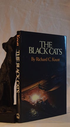 Item #192301 THE BLACK CATS. Richard C. KNOTT