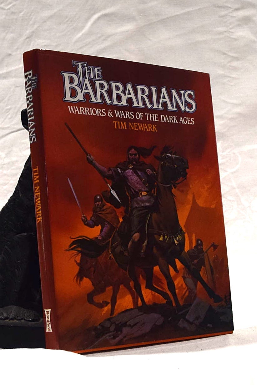 THE BARBARIANS. Warriors & Wars of The Dark Ages | Tim NEWARK