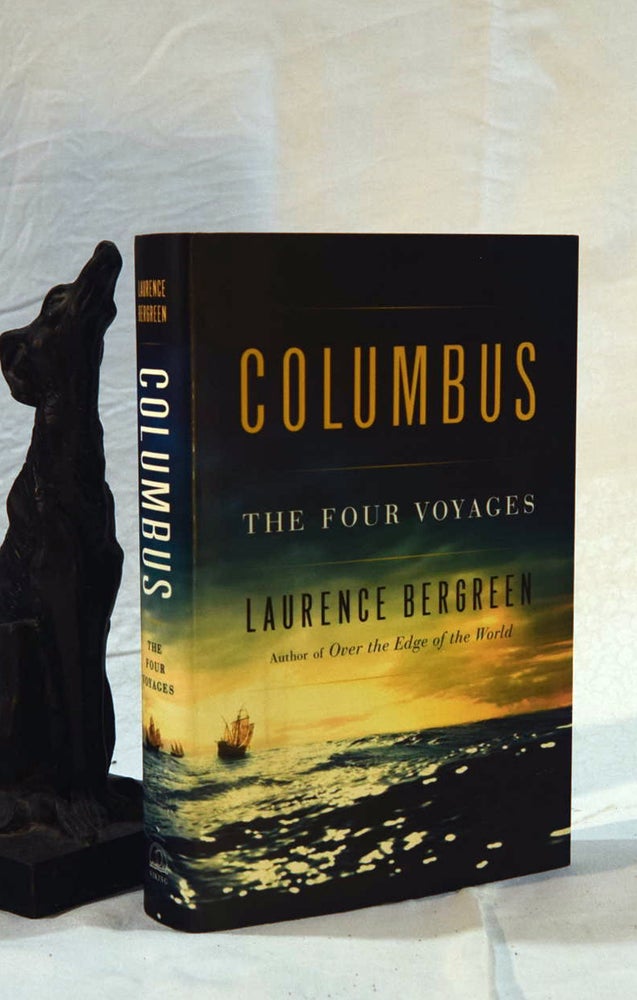 Item #192503 COLUMBUS. THE FOUR VOYAGES. Laurence BERGREEN.