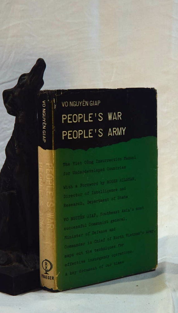 Item #192513 PEOPLE'S WAR PEOPLE'S ARMY. The Viet Cong Insurrection Manual for Underdeveloped Countries. Vo Nguyen GIAP.