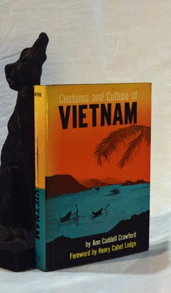 Item #192517 CUSTOMS AND CULTURE OF VIETNAM. Ann Caddell CRAWFORD