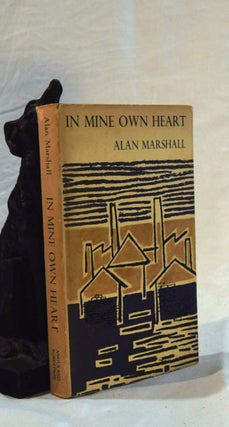Item #192546 IN MINE OWN HEART. Alan MARSHALL