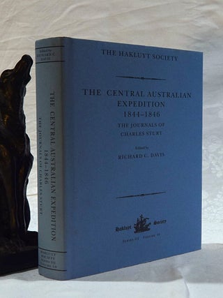 Item #192585 THE CENTRAL AUSTRALIAN EXPEDITION 1844- 1846. Charles STURT, Richard C. DAVIS
