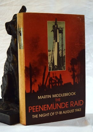 Item #192627 THE PEENEMUNDE RAID.,The Night of 17-18 August 1943. Martin MIDDLEBROOK