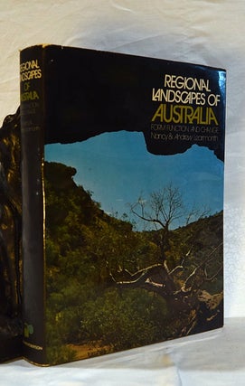 Item #192642 REGIONAL LANDSCAPES OF AUSTRALIA. Form, Function and Change. Nancy LEARMONTH, Andrew