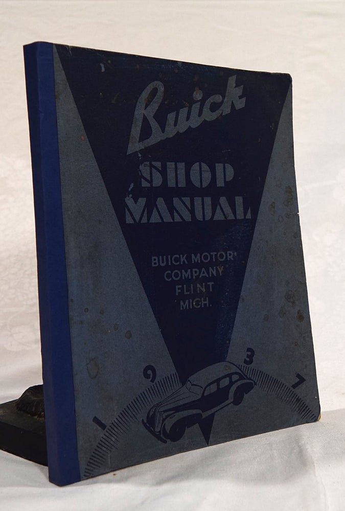 Item #192682 BUICK SHOP MANUAL 1937. BUICK MOTORS.