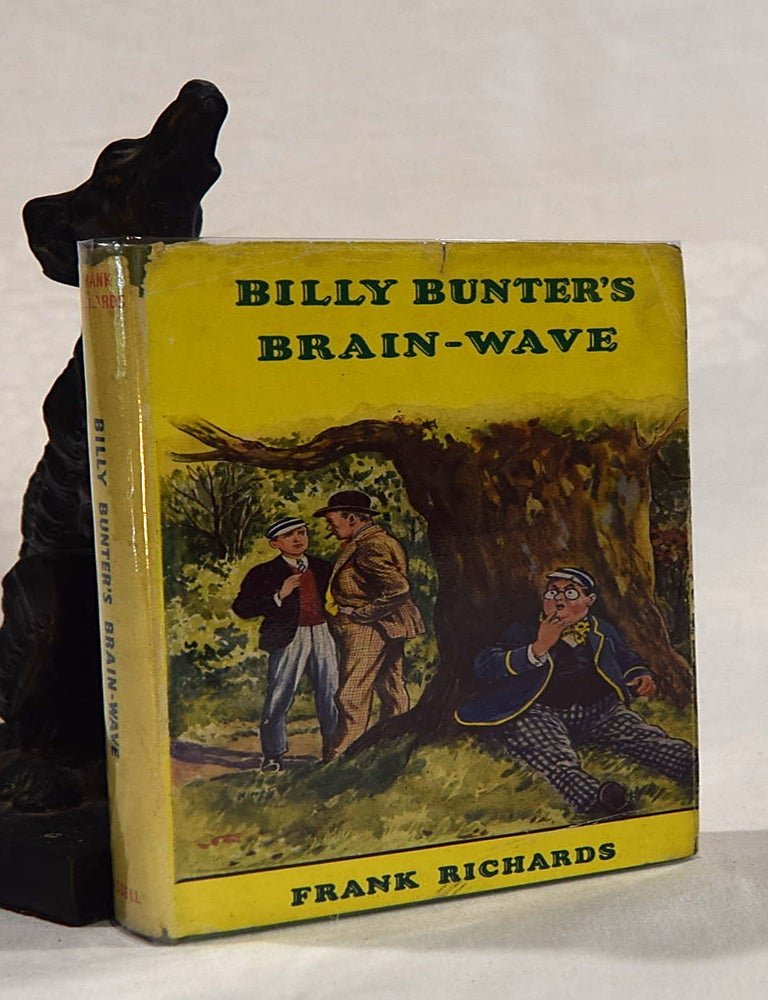 Item #192690 BILLY BUNTER'S BRAIN- WAVE. Frank RICHARDS.