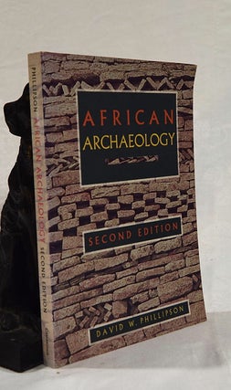 Item #192695 AFRICAN ARCHAEOLOGY. David W. PHILLIPSON