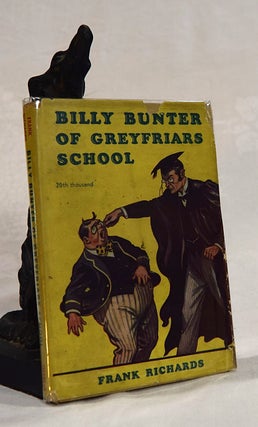 Item #192708 BILLY BUNTER OF GREYFRIARS SCHOOL. Frank RICHARDS