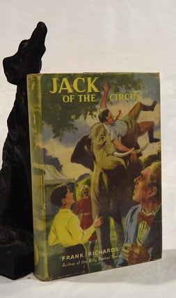 Item #192716 JACK OF THE CIRCUS. Frank RICHARDS