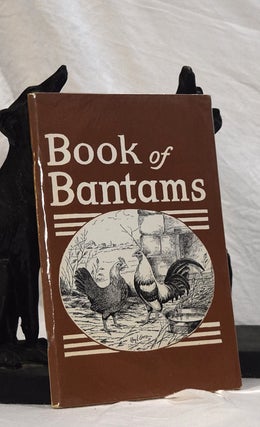 Item #192753 AMERICAN BANTAM ASSOCIATION PRESENTS ITS BOOK OF BANTAMS